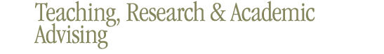 Teaching, Research & Academic Advising