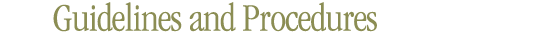 Guidelines and Procedures