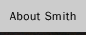 About Smith