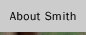 About Smith