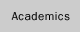 Academics