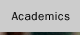 Academics