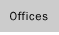 Offices