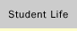 Student Life