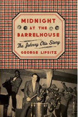 book cover Midnight at the Barelhouse The Johnny Otis Story