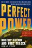 book cover Perfect Power by Robert Galvin