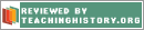 Reviewed by TeachingHistory.org