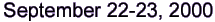 September 22-23, 2000
