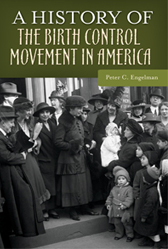 A History of the Birth Control Movement in America, cover