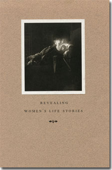 Cover: Revealing Women's Life Stories