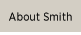 About Smith