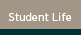 Student Life