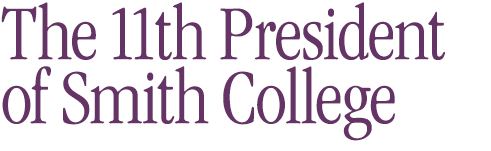 The 11th President of Smith College