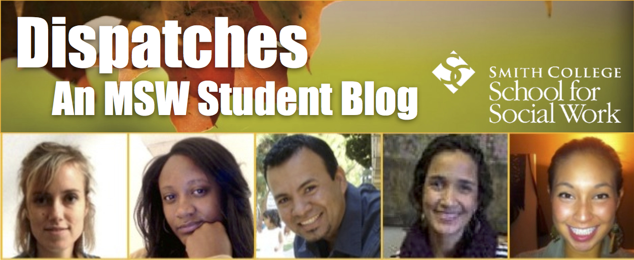 SSW launches "Dispatches" - an MSW student blog