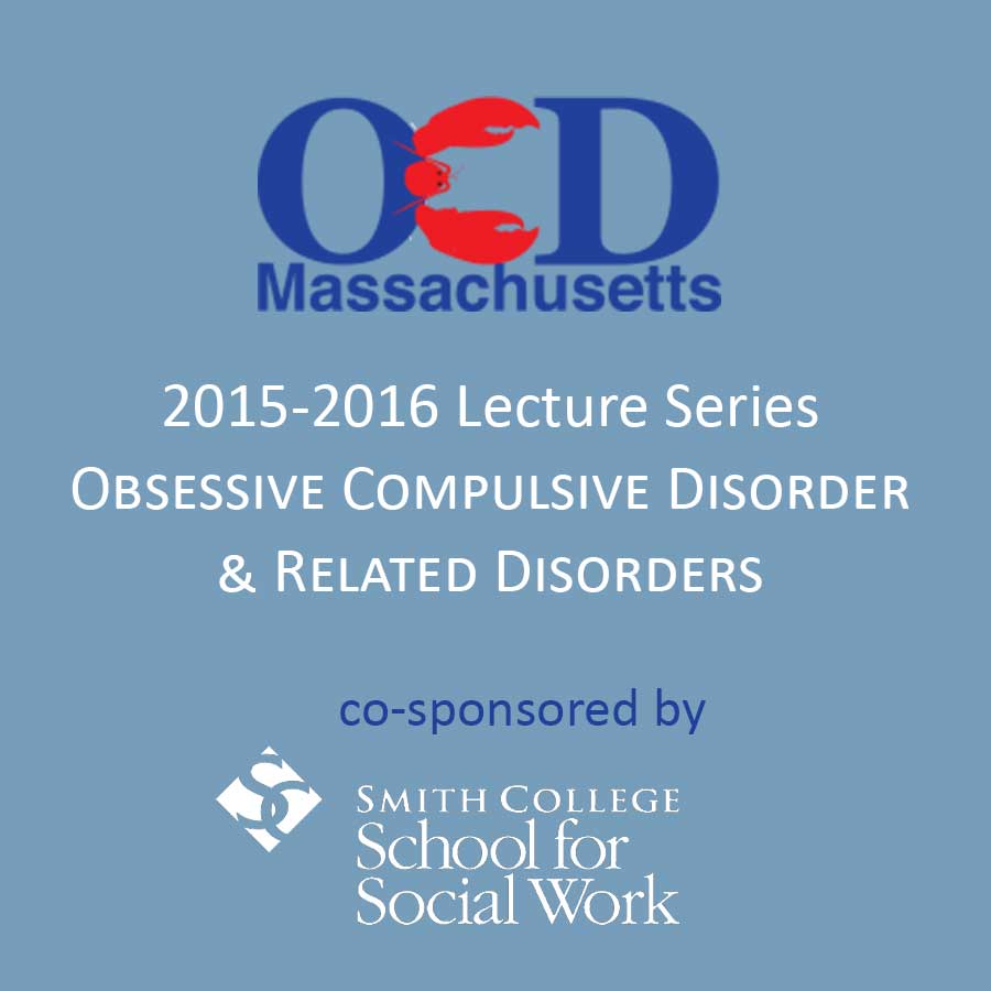 "Evidence-Based Treatment of OCD" - OCD & Related Disorders series (10/20)