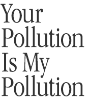 My Pollution is Your Pollution