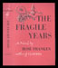 Rose Franken - The Fragile Years