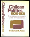 Frederick Nunn - Chilean Politics 1920-1931