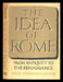 David Thompson, ed. - The Idea of Rome
