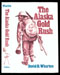 David Wharton - The Alaska Gold Rush