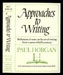 Paul Horgan - Approaches to Writing