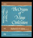 Richard E. W. Adams, ed. - The Origins of Maya Civilization
