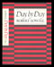 Robert Lowell - Day by Day