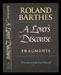 Roland Barthes - A Lover's Discourse