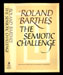 Roland Barthes - The Semiotic Challenge