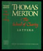 Thomas Merton - The School of Charity