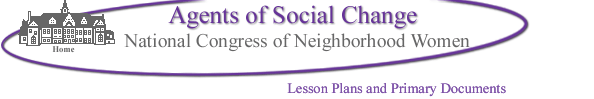 Home and Agents of Social Change - National Congress of Neighborhood
Women