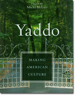 Yaddo: Making American Culture