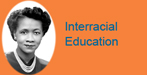 Interracial Education