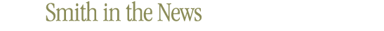 Smith in the News