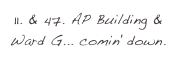 11. & 47. AP Building & Ward G... comin' down.