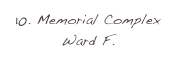 10. Memorial Complex Ward F.