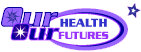 Our Health Our Futures Logo