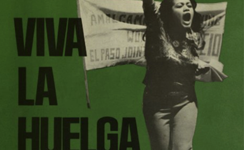 A poster reading "VIVA LA HUELGA"