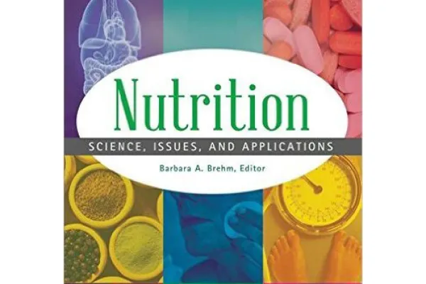 Cover of Nutrition: Science, Issues, and Applications