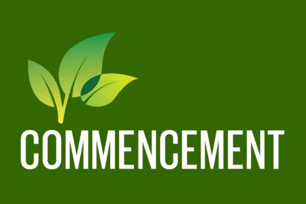 Green Commencement - an image of leaves growing out of the word Commencement