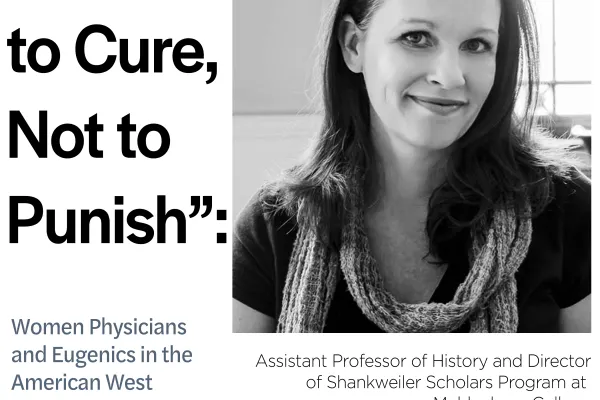 Poster: "A Desire to Cure, Not to Punish" a lecture by Jacqueline Antonovish, October 13, 5-6 p.m., Graham Hall, Hillyer